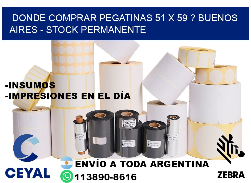 Donde Comprar pegatinas 51 x 59 ? Buenos Aires - Stock permanente