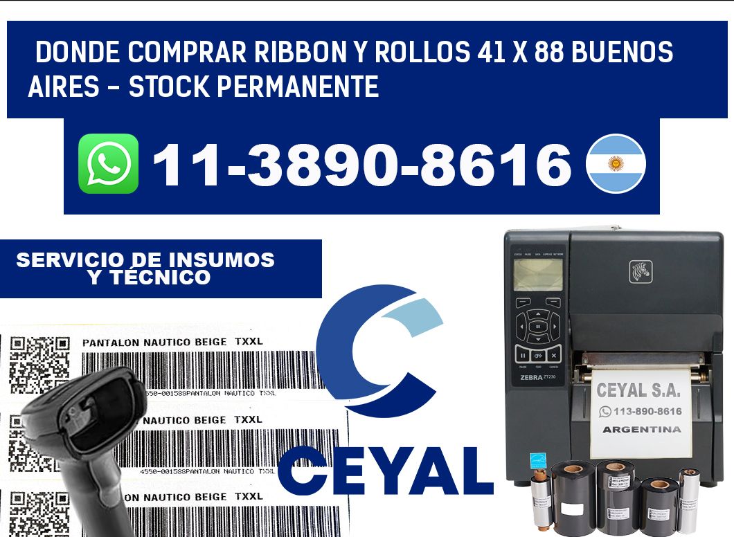 Donde Comprar ribbon y rollos 41 x 88 Buenos Aires - Stock permanente