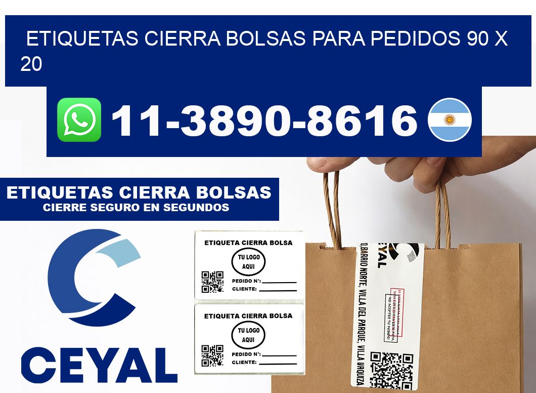 ETIQUETAS CIERRA BOLSAS PARA PEDIDOS 90 x 20
