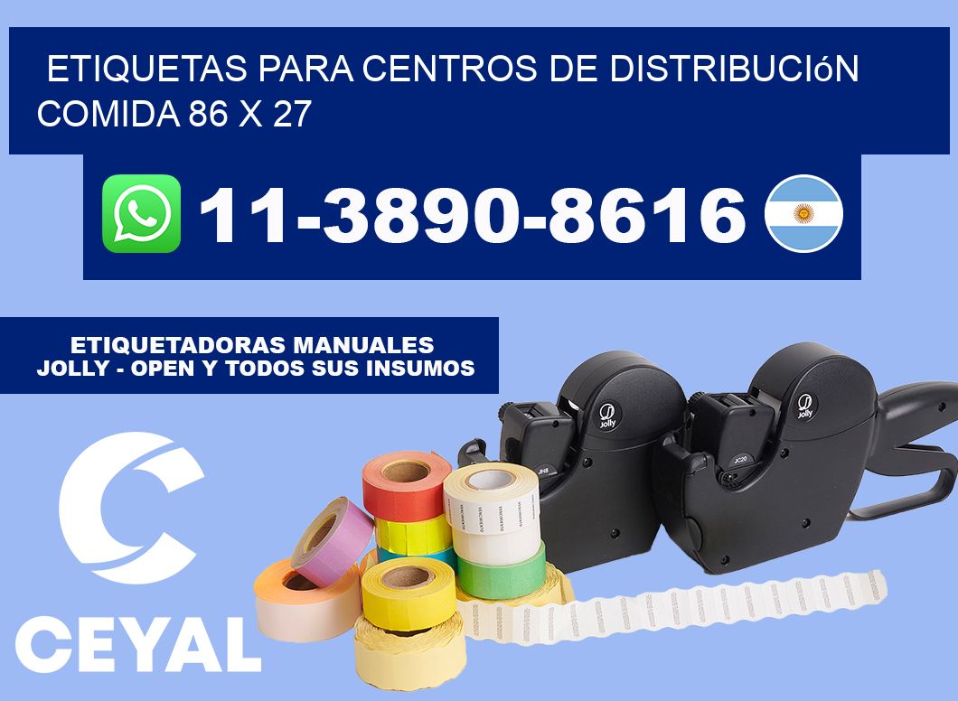 Etiquetas para centros de distribución comida 86 x 27