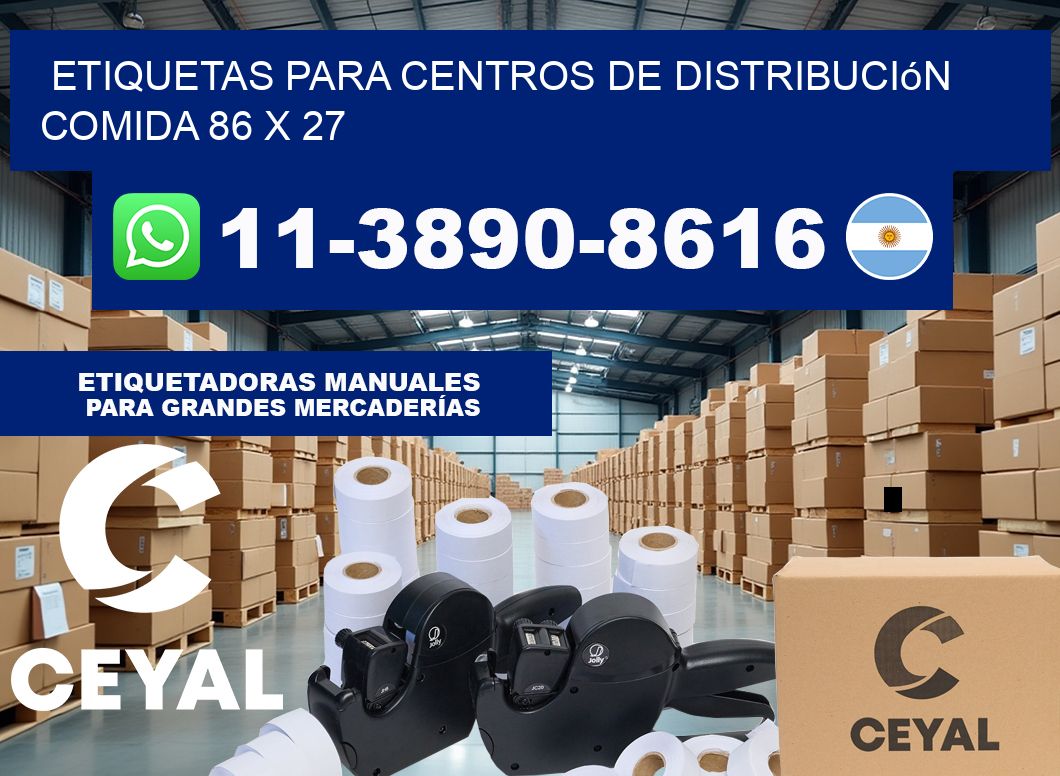 Etiquetas para centros de distribución comida 86 x 27
