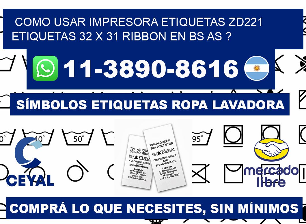 como usar impresora etiquetas zd221 etiquetas 32 x 31 ribbon en BS AS ?