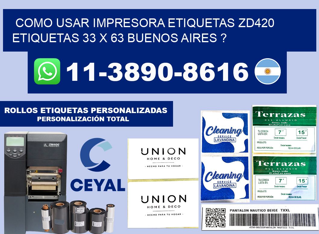 como usar impresora etiquetas zd420 etiquetas 33 x 63 Buenos Aires ?