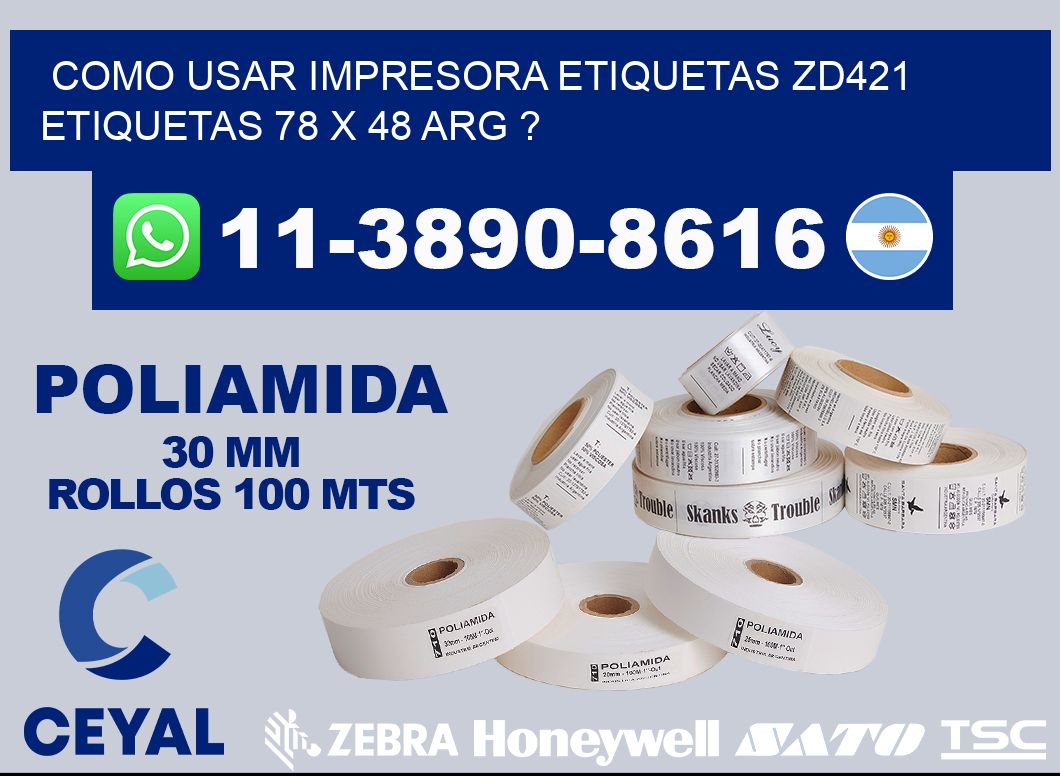 como usar impresora etiquetas zd421 etiquetas 78 x 48 ARG ?