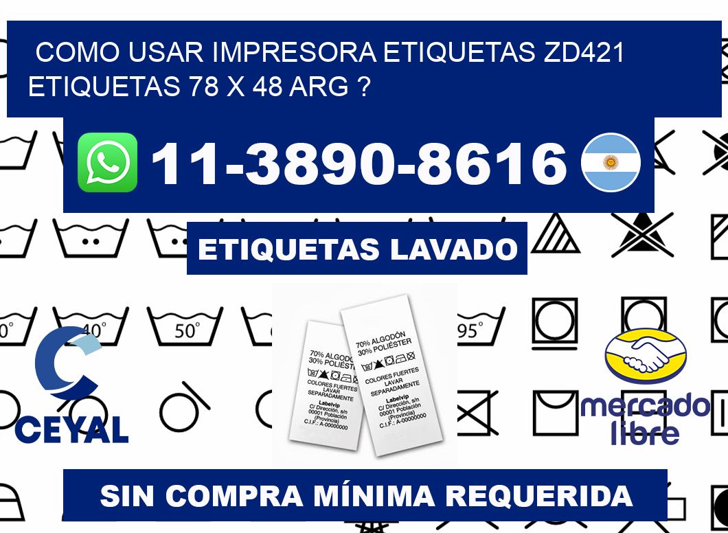 como usar impresora etiquetas zd421 etiquetas 78 x 48 ARG ?