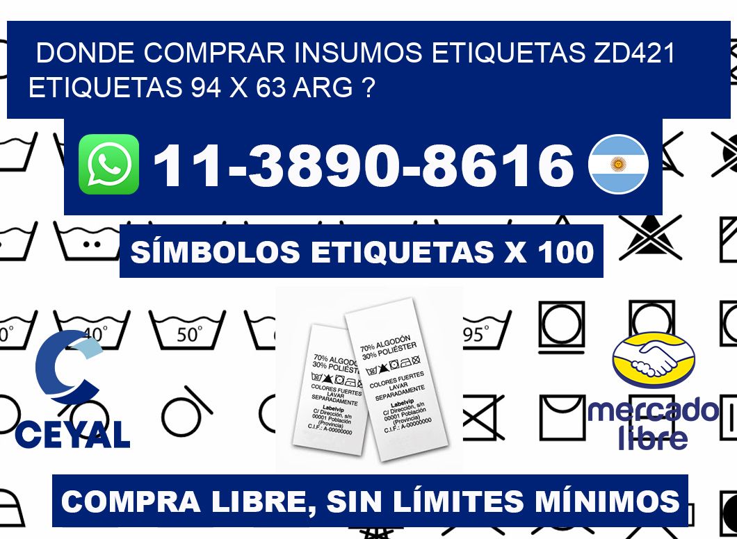 donde comprar insumos etiquetas zd421 etiquetas 94 x 63 ARG ?