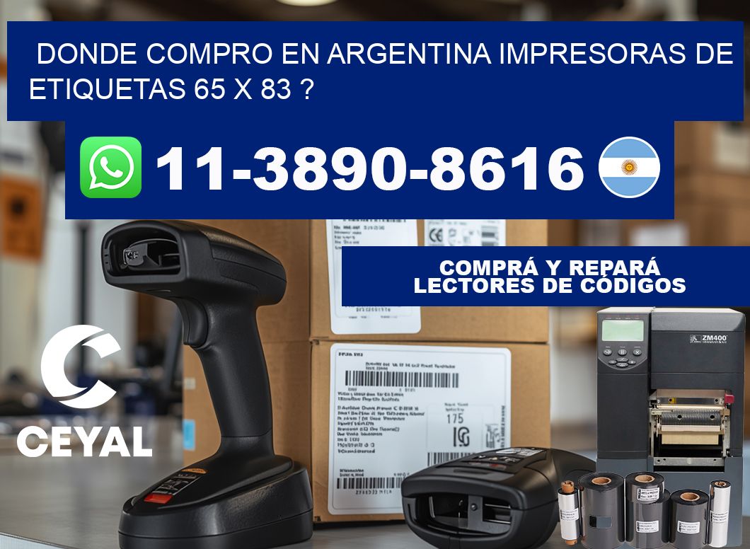donde compro en argentina impresoras de etiquetas 65 x 83 ?