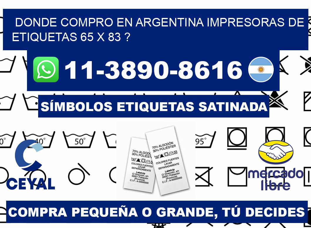 donde compro en argentina impresoras de etiquetas 65 x 83 ?