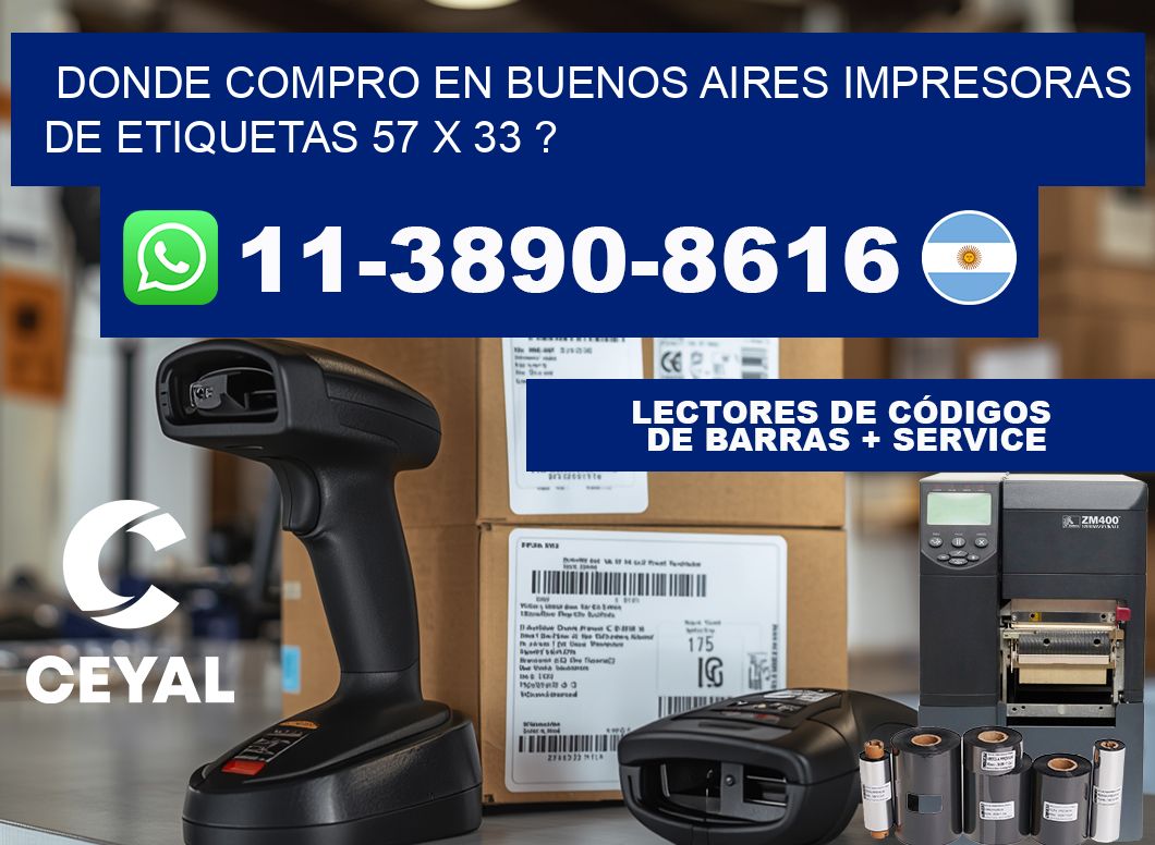 donde compro en buenos aires impresoras de etiquetas 57 x 33 ?
