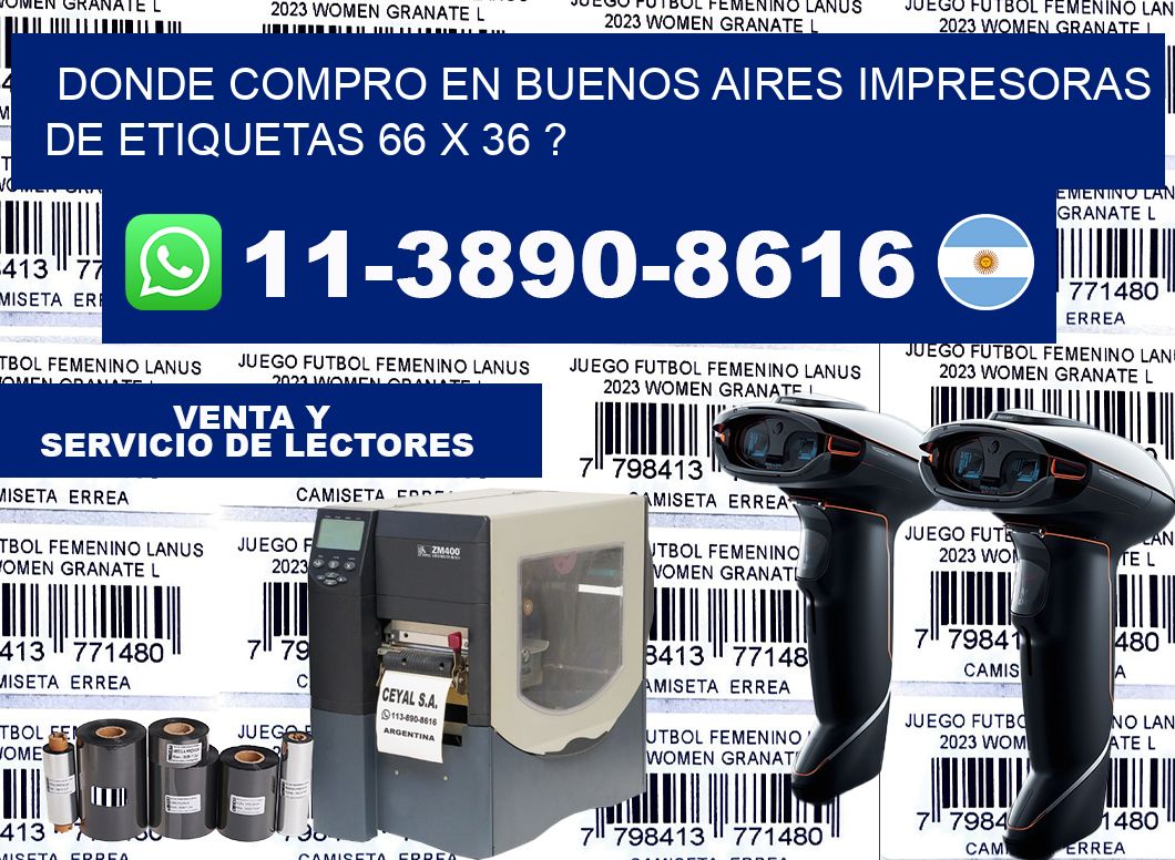 donde compro en buenos aires impresoras de etiquetas 66 x 36 ?