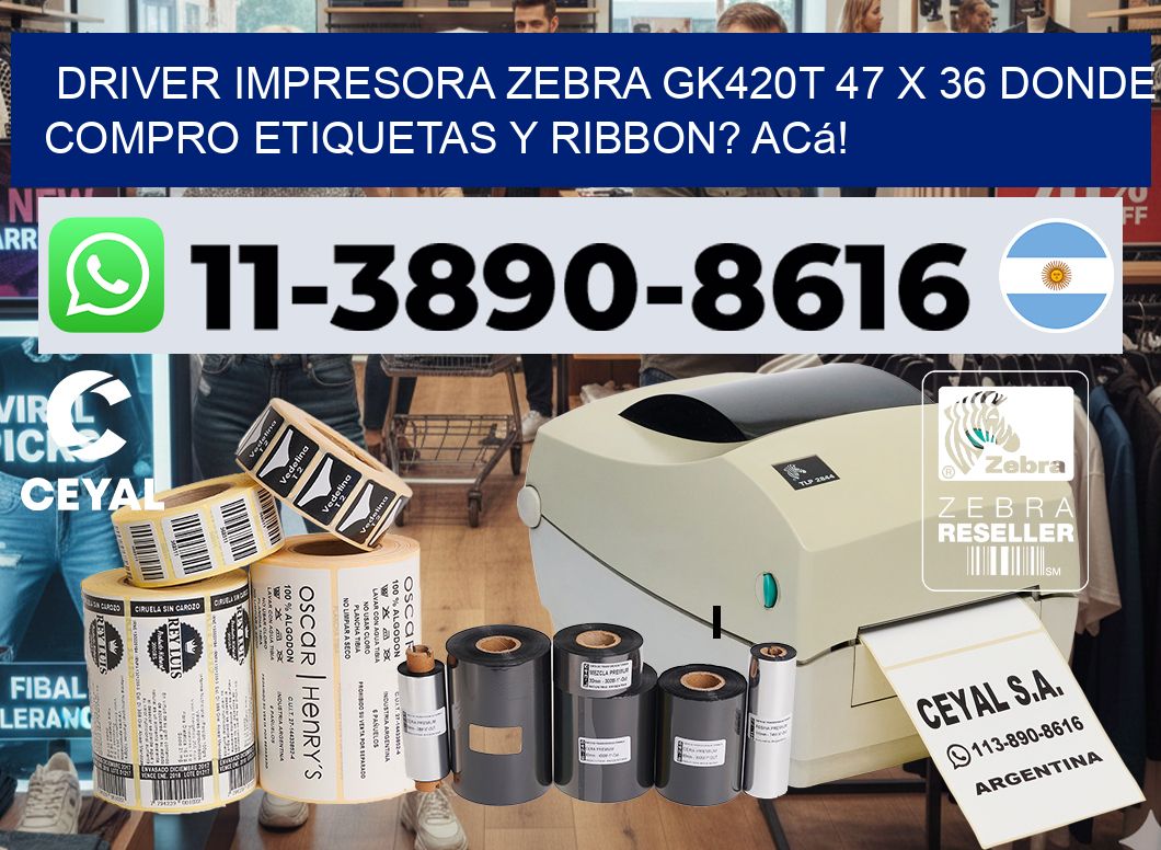 driver impresora zebra gk420t 47 x 36 Donde compro etiquetas y ribbon? Acá!