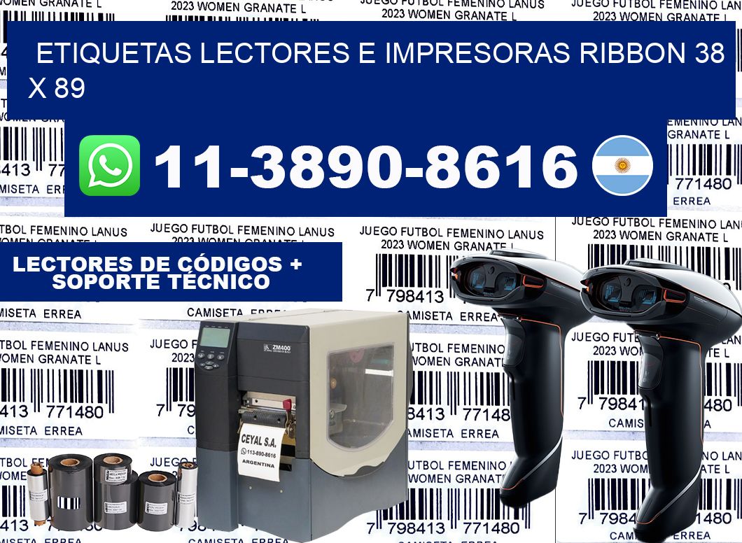 etiquetas lectores e impresoras ribbon 38 x 89