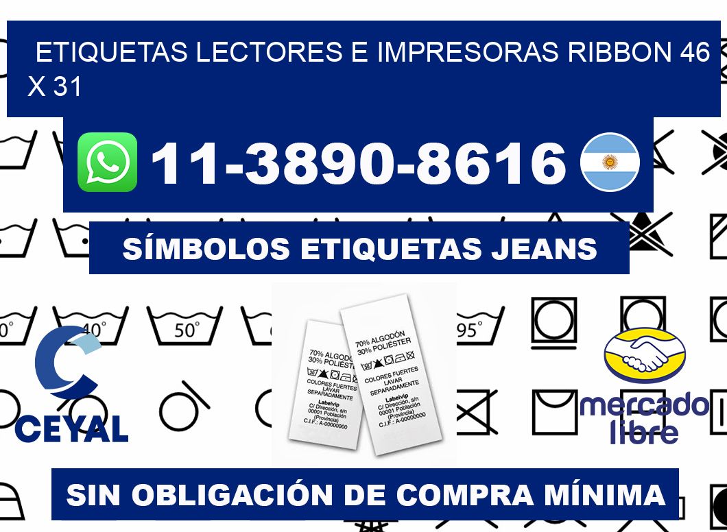 etiquetas lectores e impresoras ribbon 46 x 31