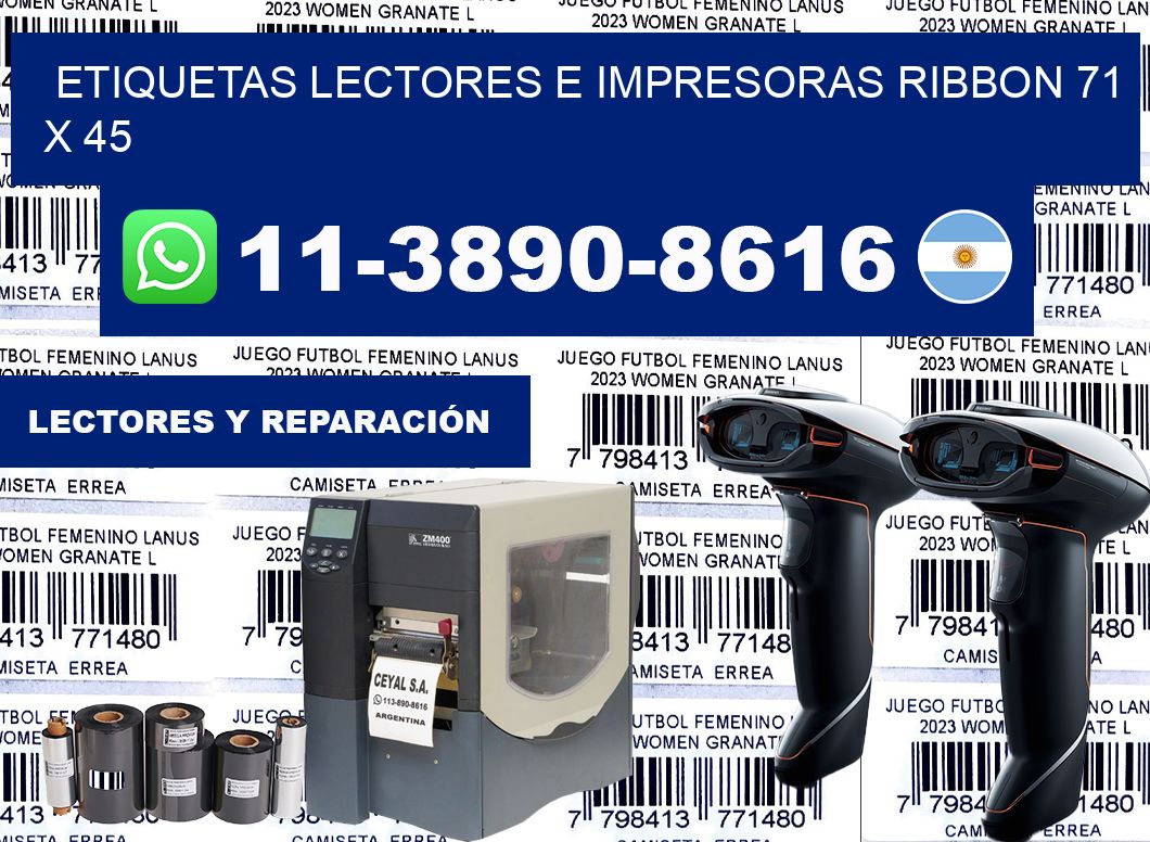 etiquetas lectores e impresoras ribbon 71 x 45