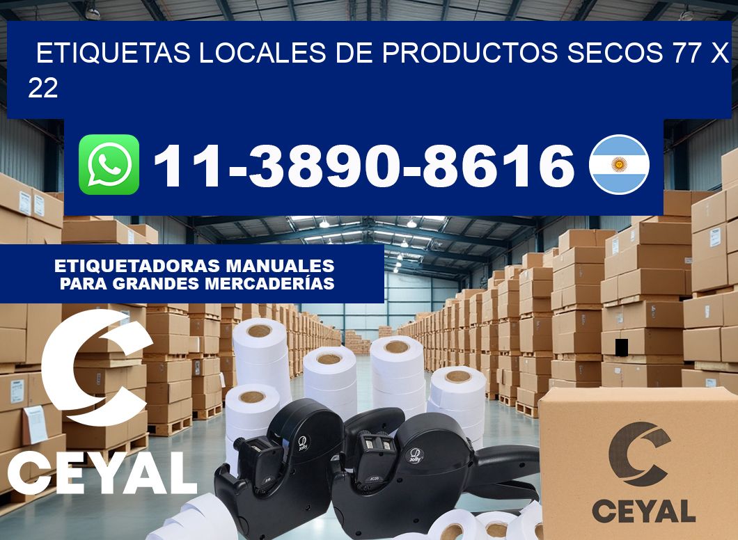 etiquetas locales de productos secos 77 x 22