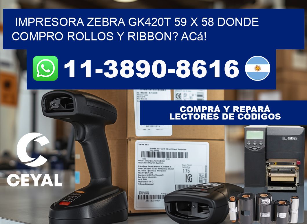 impresora zebra gk420t 59 x 58 Donde compro rollos y ribbon? Acá!