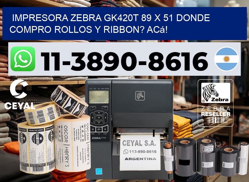 impresora zebra gk420t 89 x 51 Donde compro rollos y ribbon? Acá!