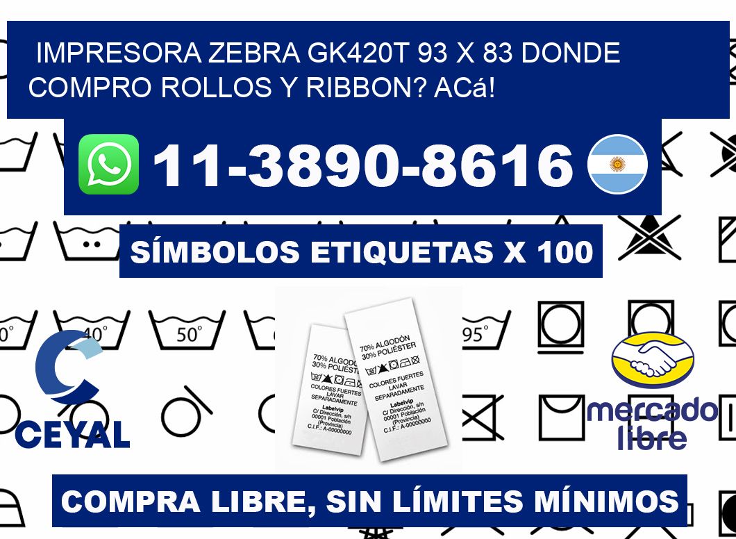 impresora zebra gk420t 93 x 83 Donde compro rollos y ribbon? Acá!