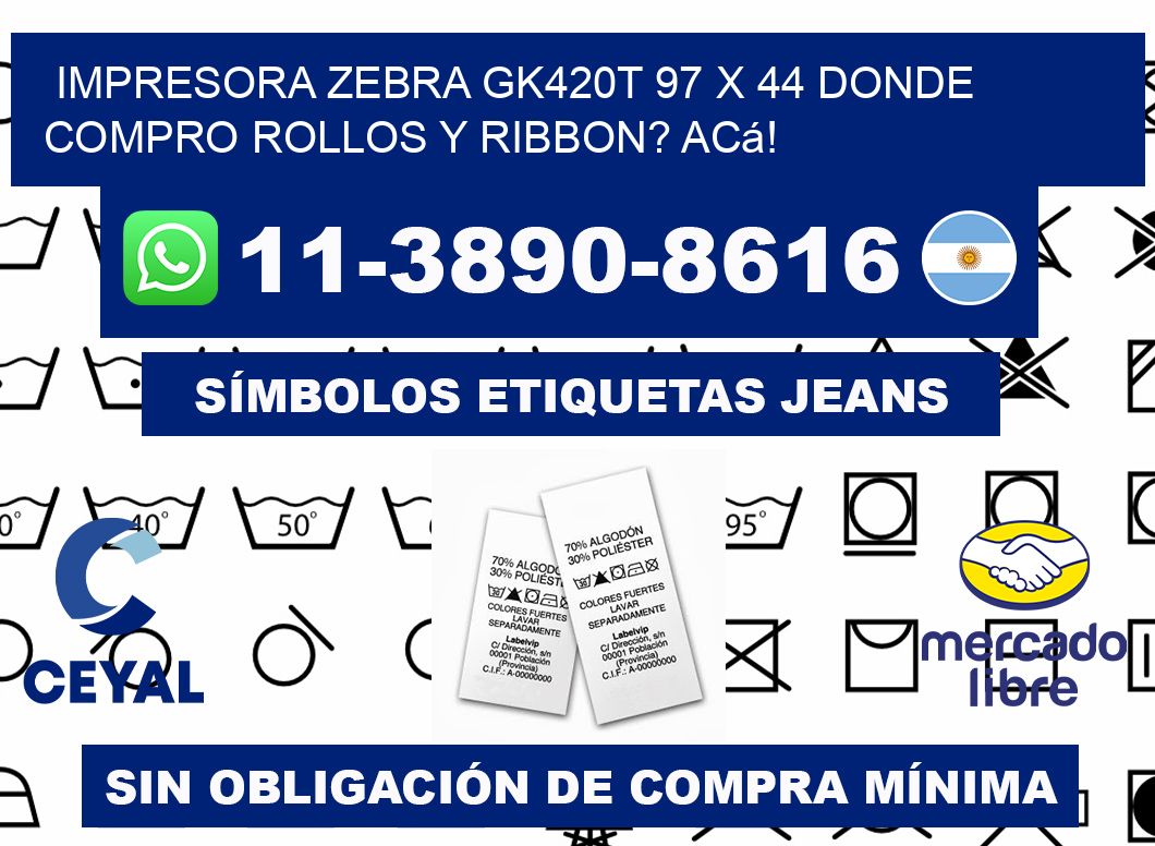 impresora zebra gk420t 97 x 44 Donde compro rollos y ribbon? Acá!