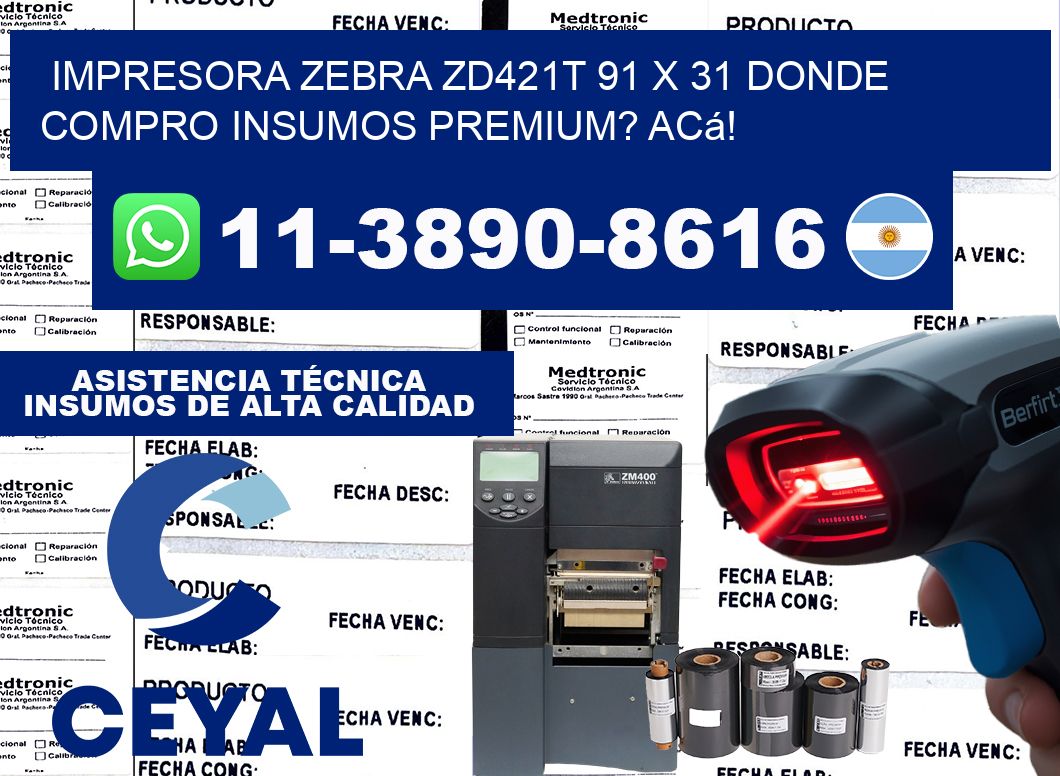 impresora zebra zd421t 91 x 31 Donde compro insumos premium? Acá!