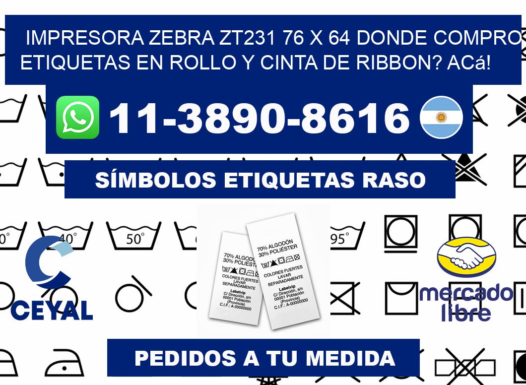 impresora zebra zt231 76 x 64 Donde compro etiquetas en rollo y cinta de ribbon? Acá!
