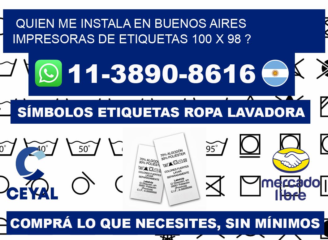 quien me instala en buenos aires impresoras de etiquetas 100 x 98 ?