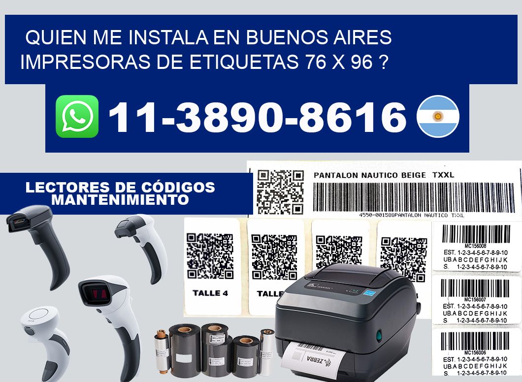 quien me instala en buenos aires impresoras de etiquetas 76 x 96 ?
