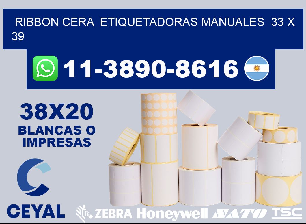 ribbon cera  Etiquetadoras Manuales  33 x 39