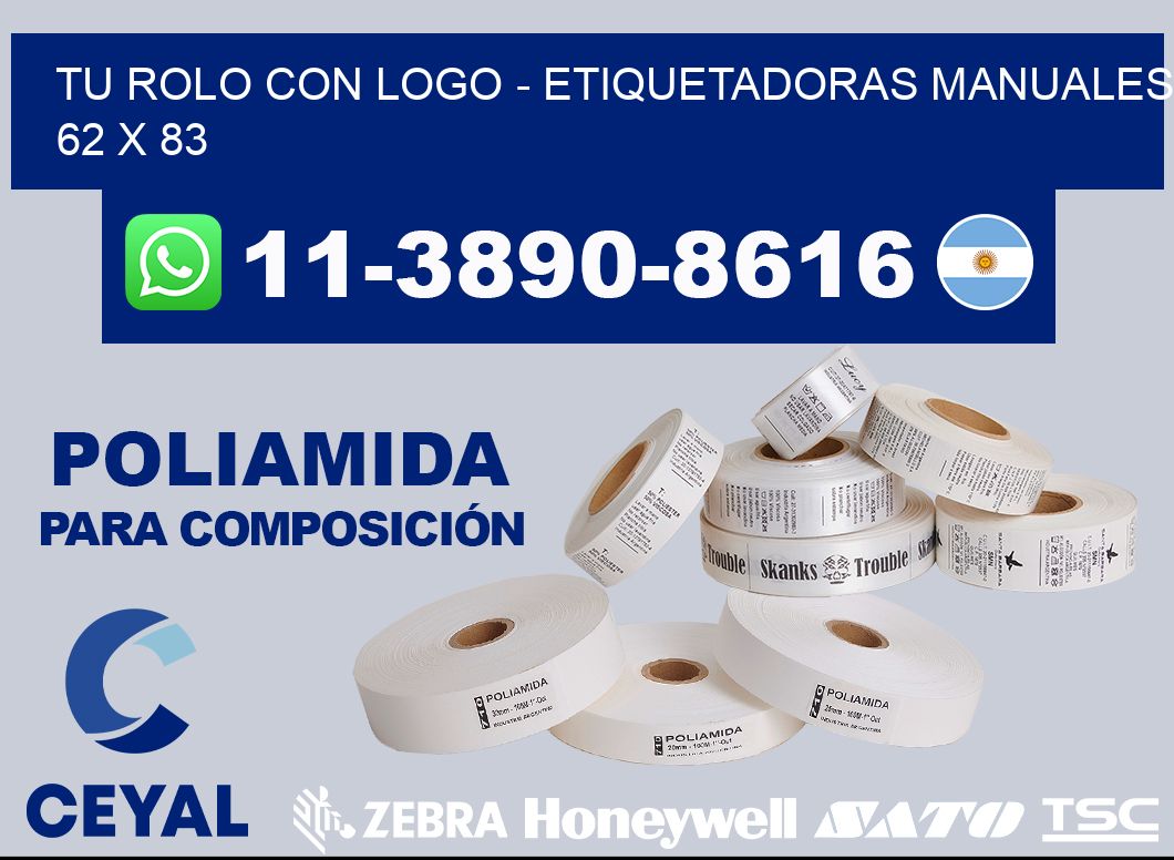 tu rolo con logo - Etiquetadoras Manuales  62 x 83