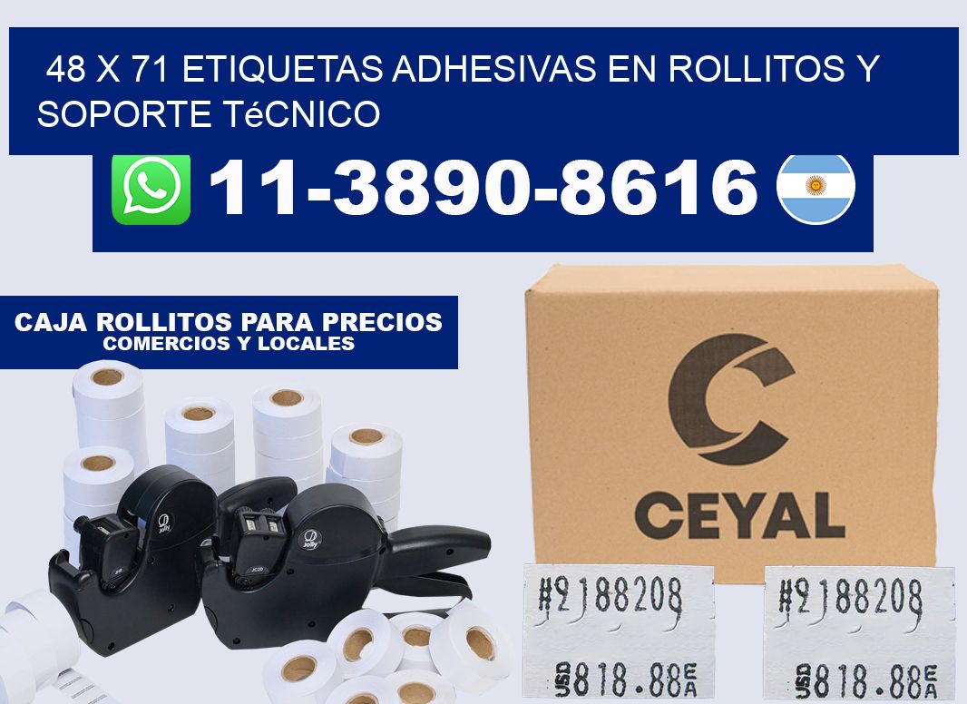 48 x 71 Etiquetas adhesivas en rollitos y soporte técnico