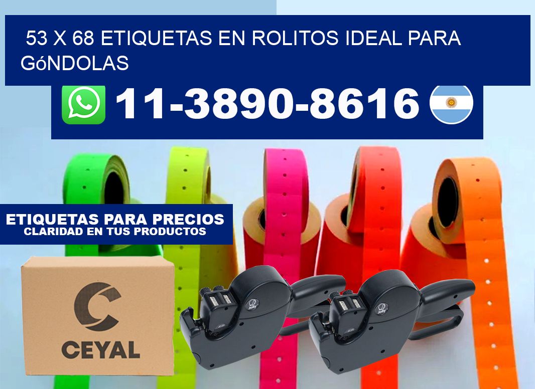 53 x 68 etiquetas en rolitos ideal para góndolas
