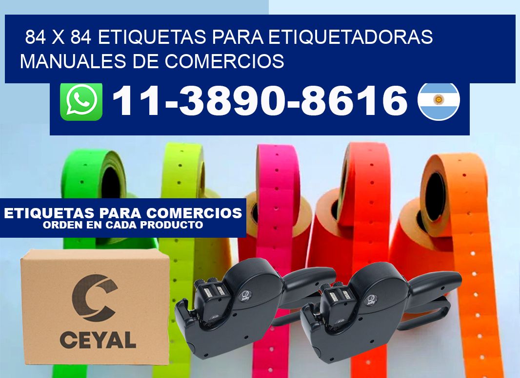 84 x 84 etiquetas para etiquetadoras manuales de comercios