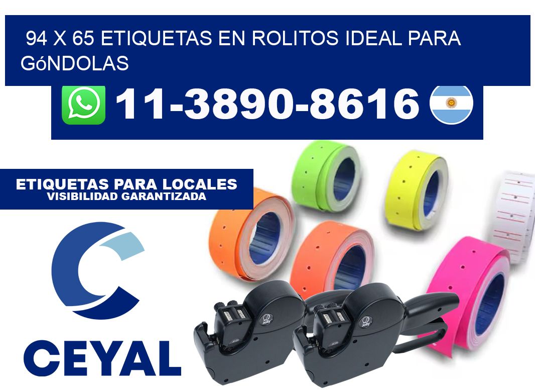 94 x 65 etiquetas en rolitos ideal para góndolas
