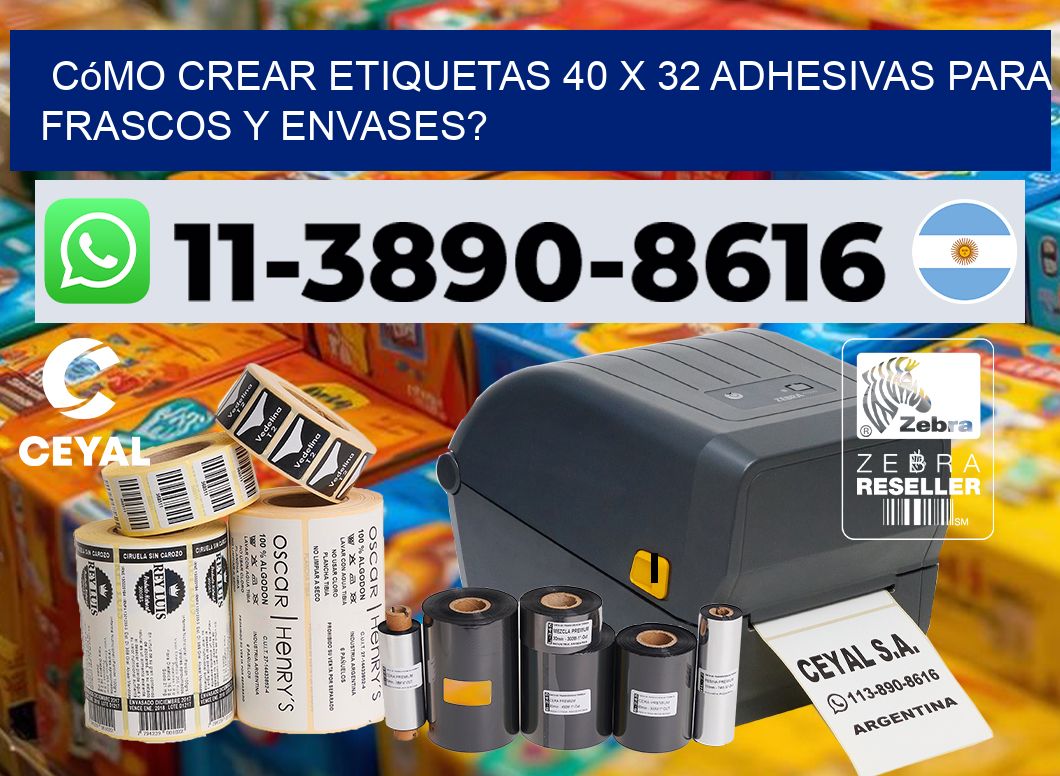 Cómo crear etiquetas 40 x 32 adhesivas para frascos y envases?