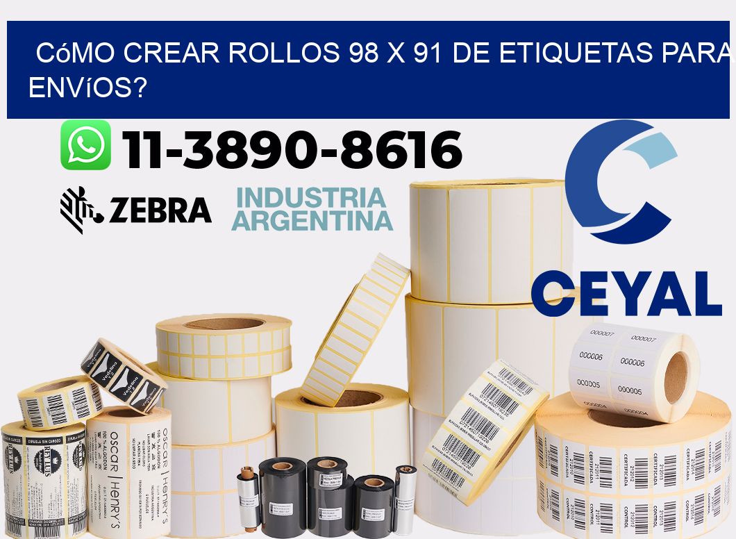 Cómo crear rollos 98 x 91 de etiquetas para envíos?