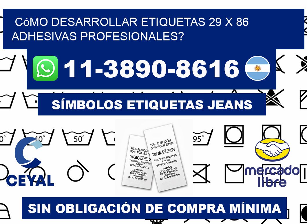 Cómo desarrollar etiquetas 29 x 86 adhesivas profesionales?