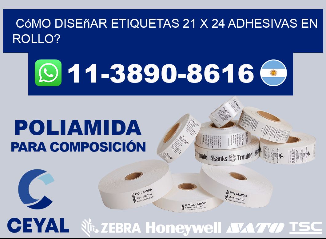 Cómo diseñar etiquetas 21 x 24 adhesivas en rollo?