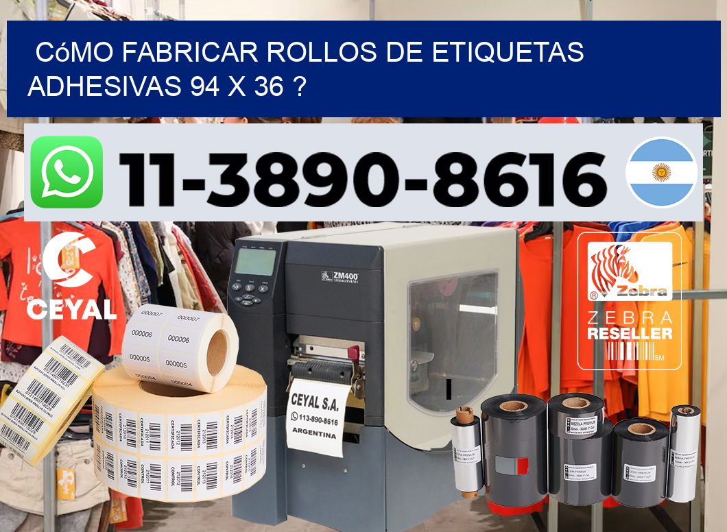 Cómo fabricar rollos de etiquetas adhesivas 94 x 36 ?