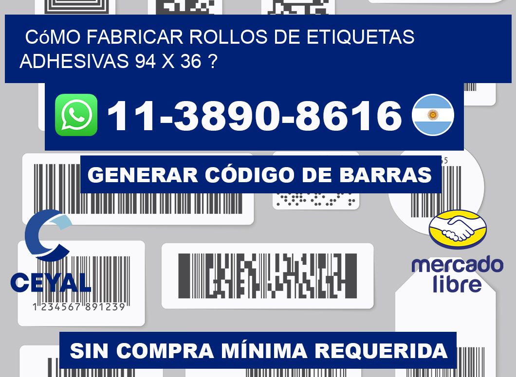 Cómo fabricar rollos de etiquetas adhesivas 94 x 36 ?