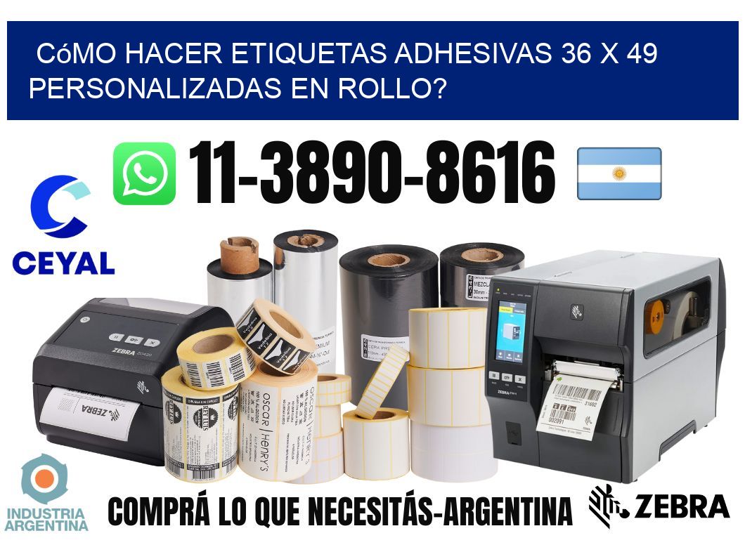 Cómo hacer etiquetas adhesivas 36 x 49 personalizadas en rollo?