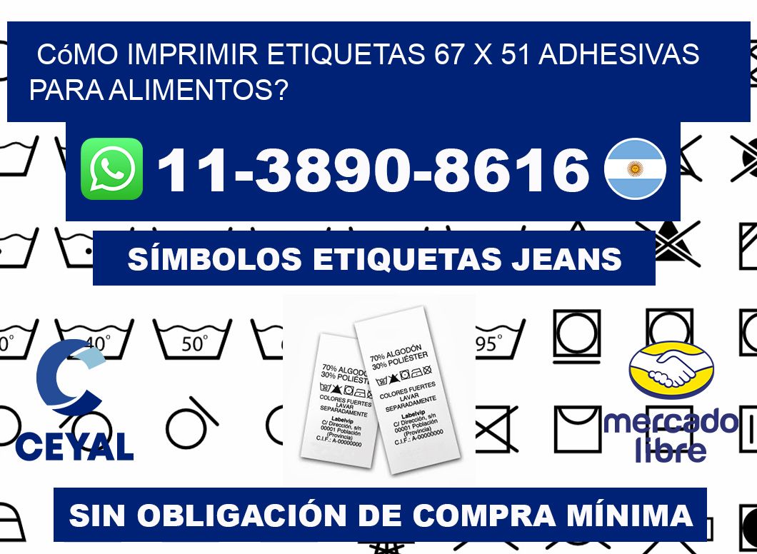 Cómo imprimir etiquetas 67 x 51 adhesivas para alimentos?
