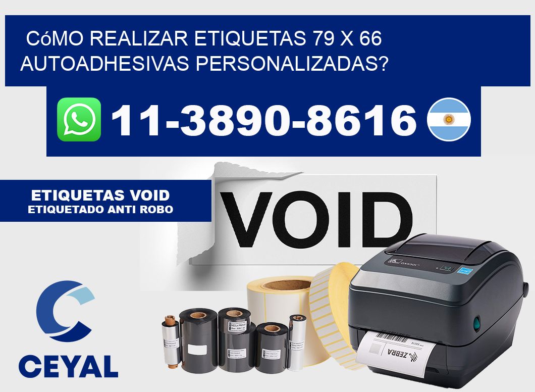 Cómo realizar etiquetas 79 x 66 autoadhesivas personalizadas?
