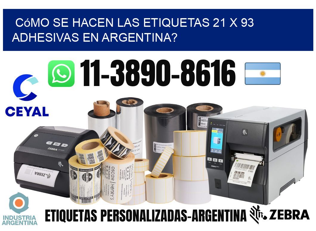 Cómo se hacen las etiquetas 21 x 93 adhesivas en Argentina?