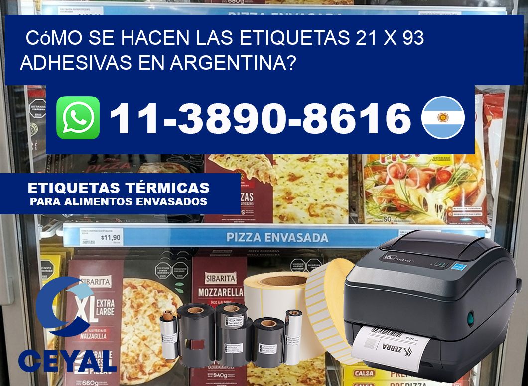 Cómo se hacen las etiquetas 21 x 93 adhesivas en Argentina?