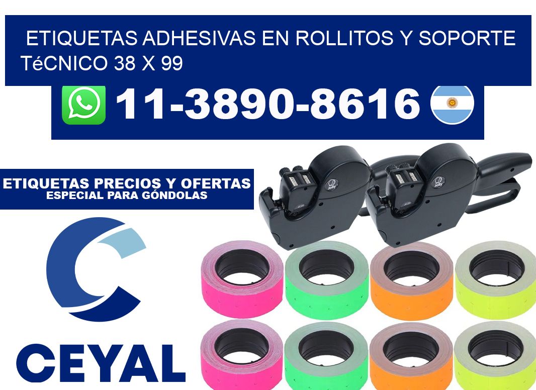 Etiquetas adhesivas en rollitos y soporte técnico 38 x 99