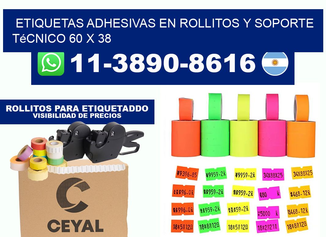 Etiquetas adhesivas en rollitos y soporte técnico 60 x 38