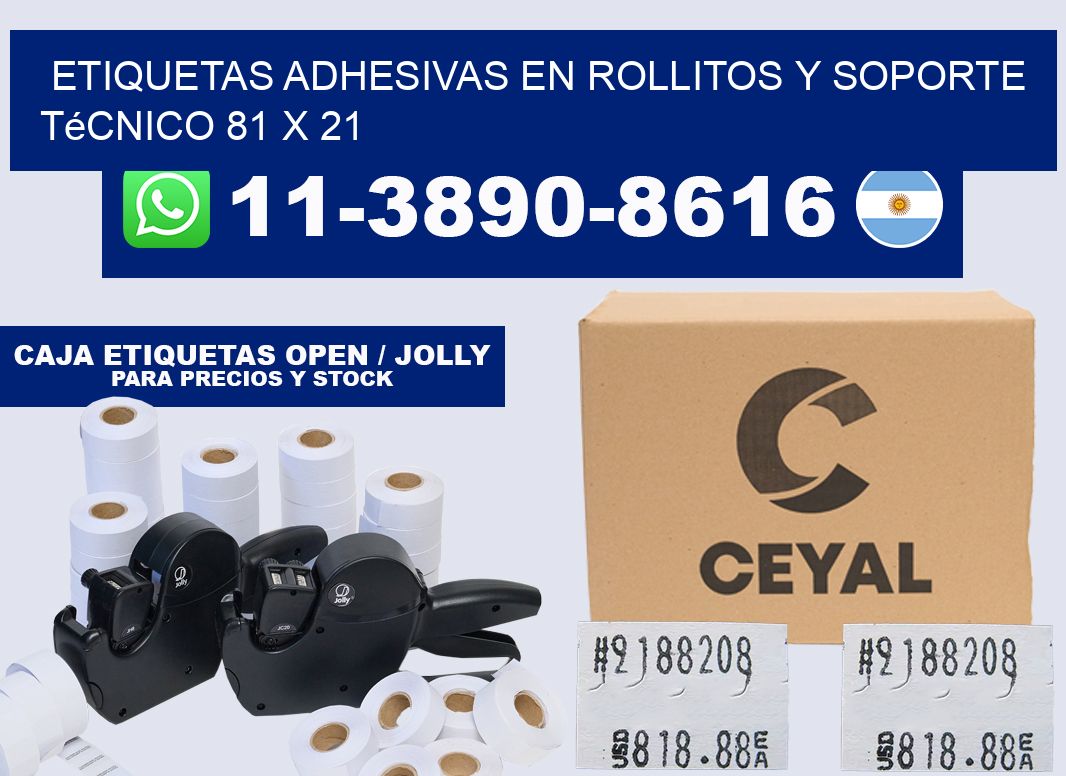 Etiquetas adhesivas en rollitos y soporte técnico 81 x 21