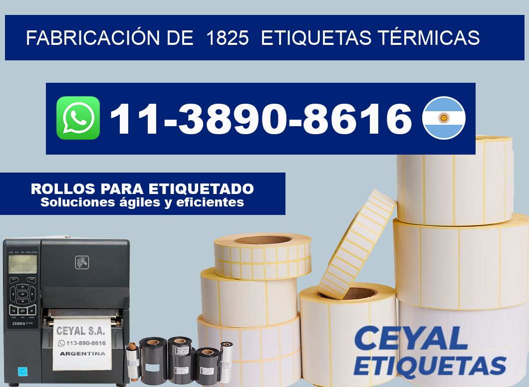FABRICACIÓN DE 1825 ETIQUETAS TÉRMICAS