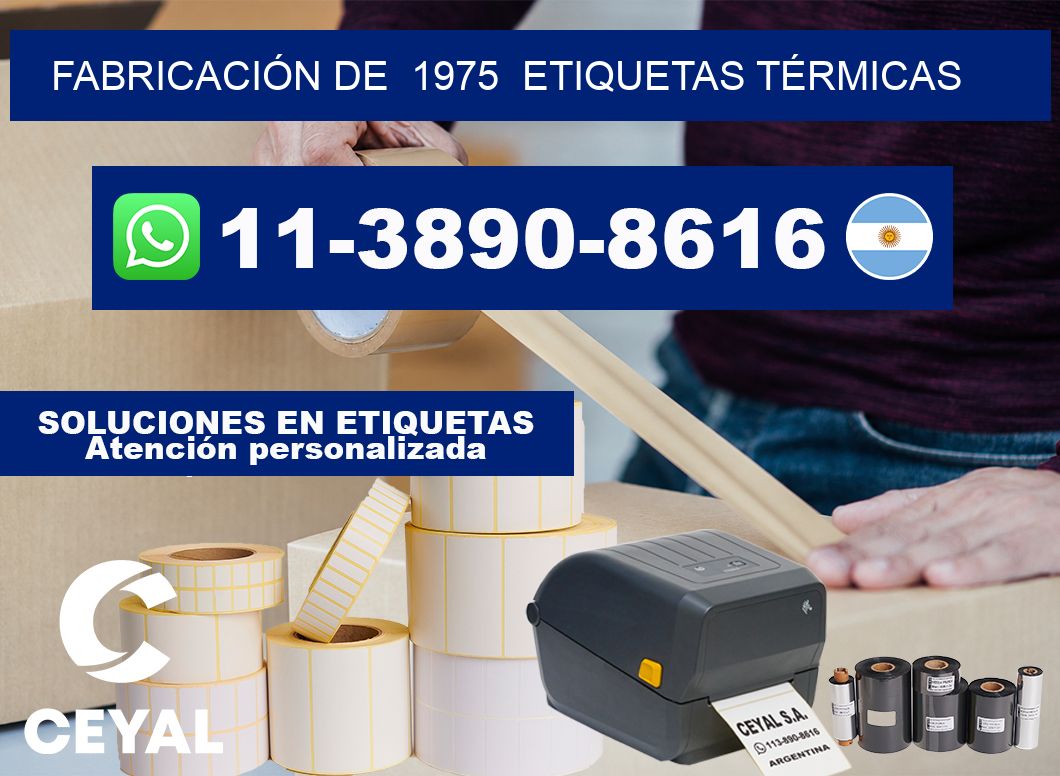 FABRICACIÓN DE  1975  ETIQUETAS TÉRMICAS