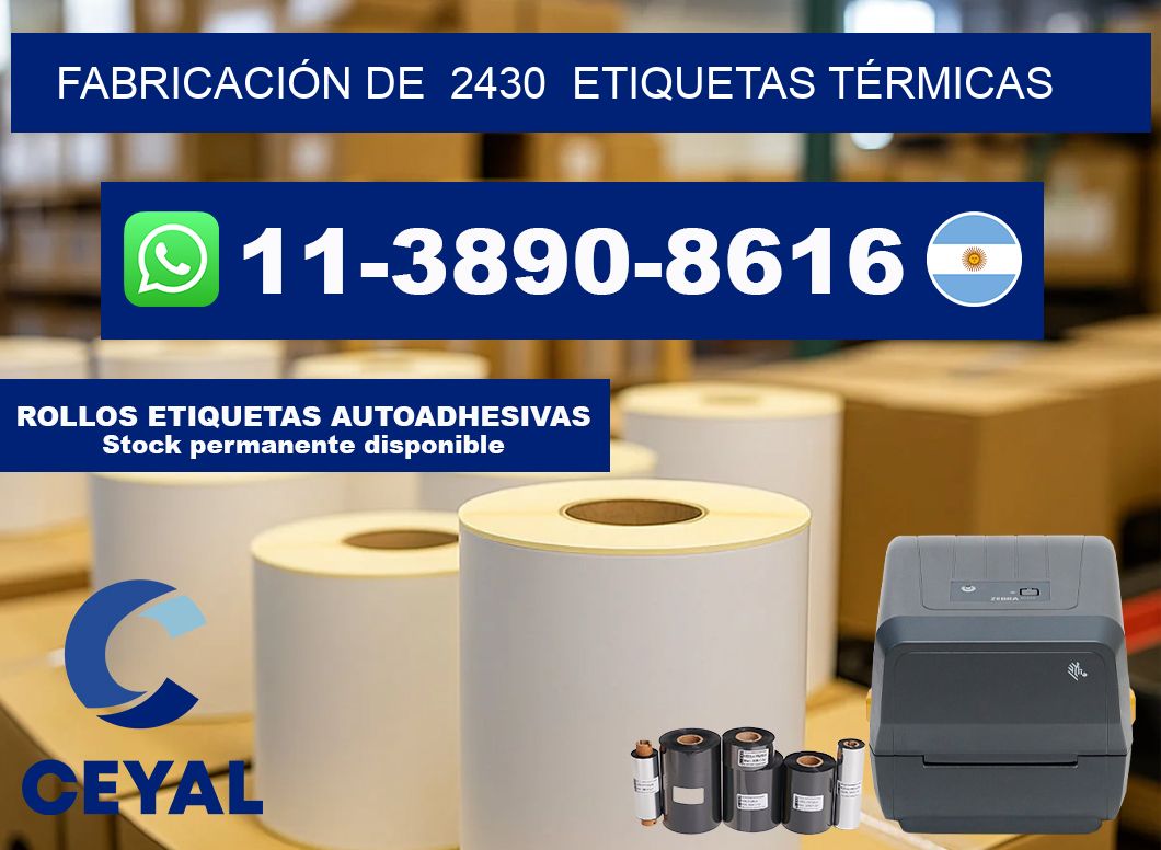 FABRICACIÓN DE  2430  ETIQUETAS TÉRMICAS